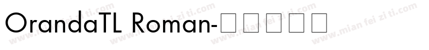 OrandaTL Roman字体转换